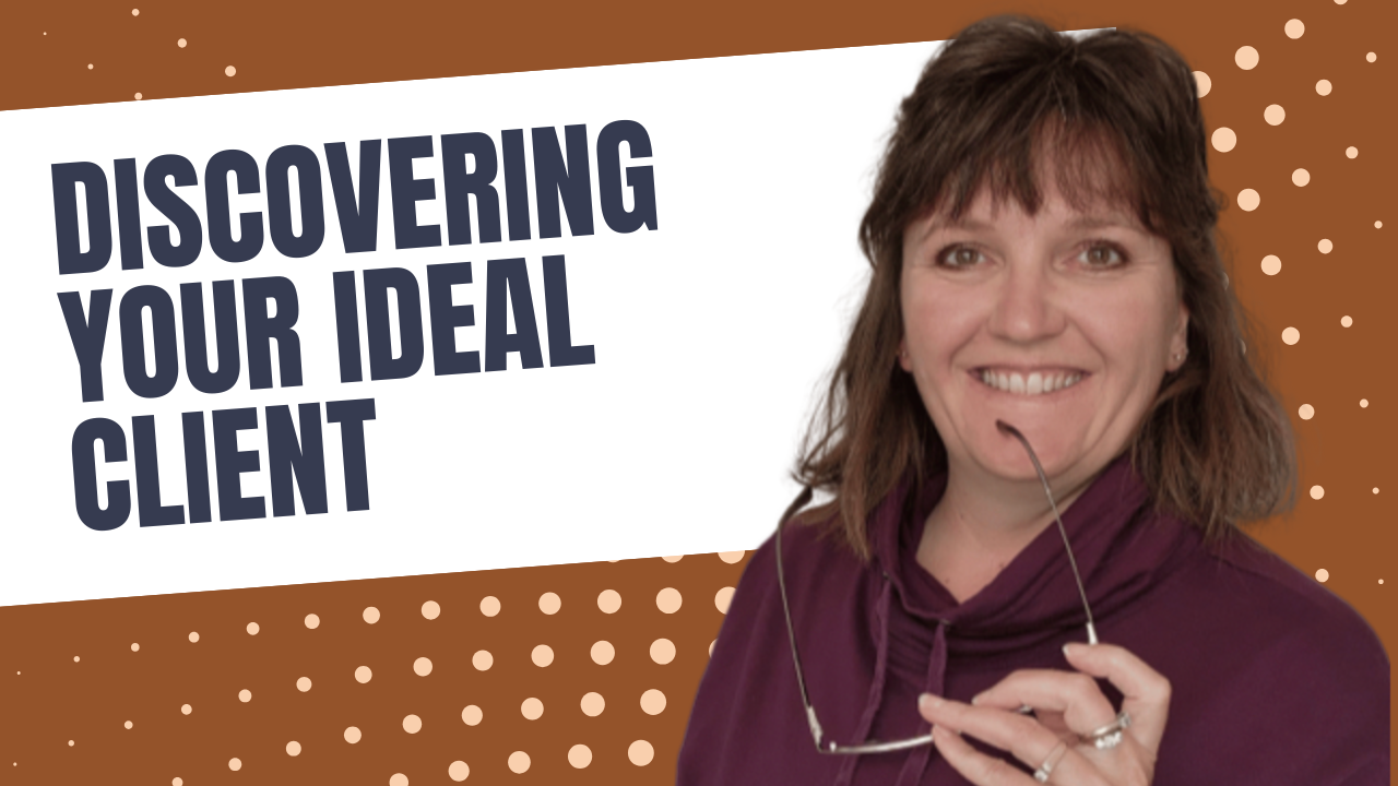 Discovering Your Ideal Client