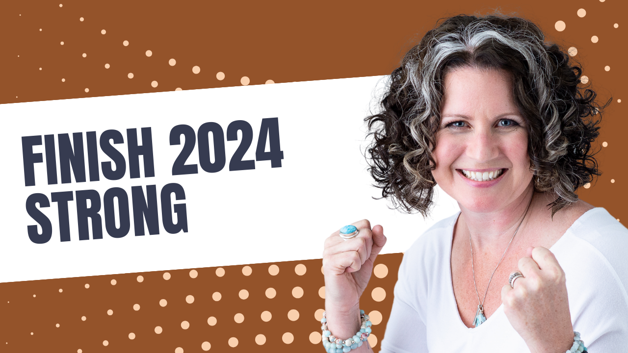 Finish 2024 strong
