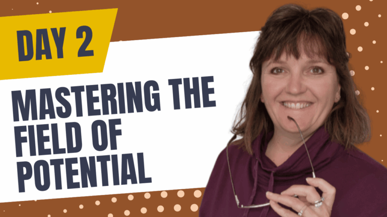 Day 2: Mastering the Field of Potential