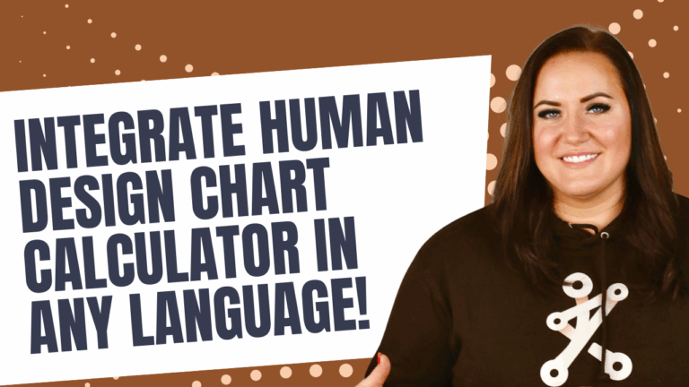 Integrate Human Design and Astrology Chart in ANY Language!