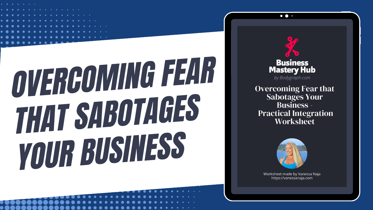Overcoming Fear that Sabotages Your Business