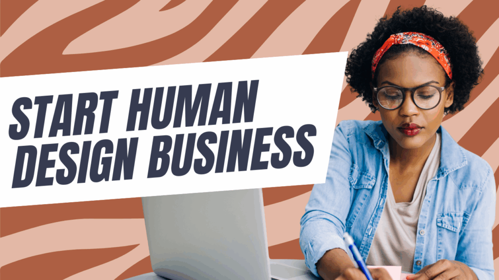 Starting Your Human Design Business in 2026