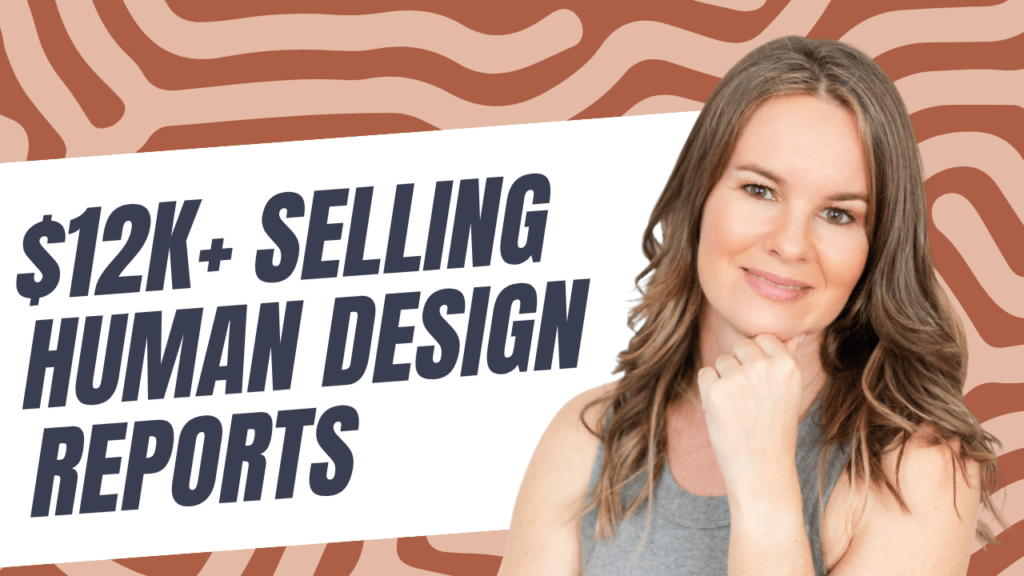 How I Grew My Email List by 3,000+ and Generated $12K+ Selling Human Design Reports